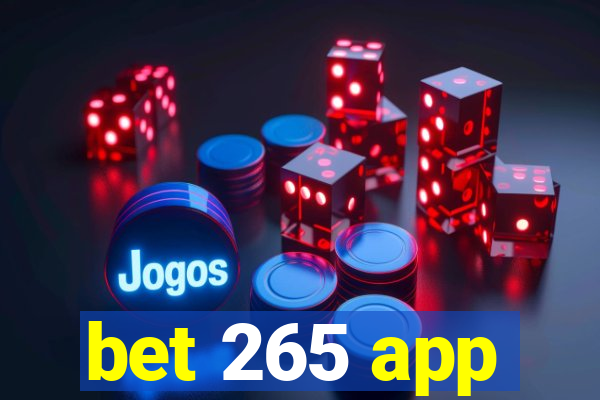 bet 265 app